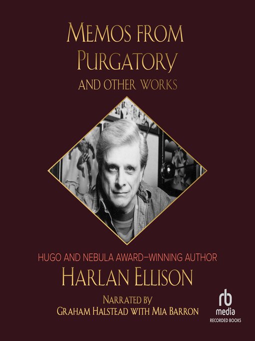 Title details for Memos from Purgatory and Other Works by Harlan Ellison - Wait list